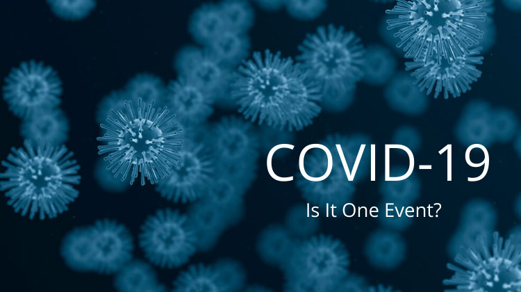 Is COVID-19 One “Event”?:  Reinsurance Aggregation