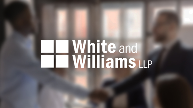 White and Williams Joins as Corporate Partner