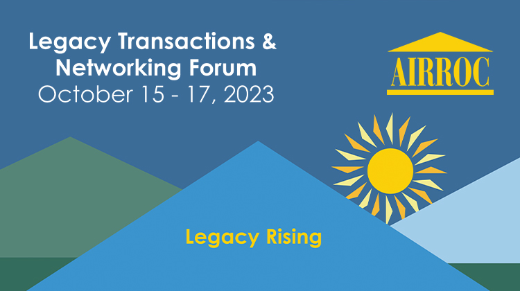 The AIRROC 19<sup>TH</sup> Annual NJ Legacy Transactions and Networking